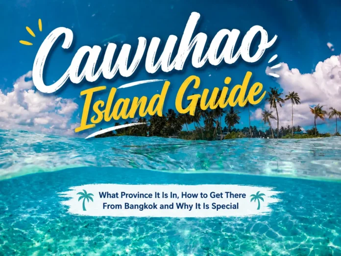 Cawuhao Island Guide Cawuhao Island Guide
